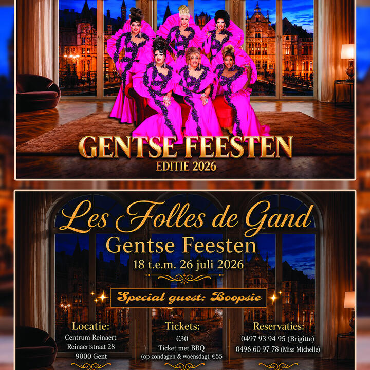 Travestieshow Les Folles de Gand! Vanaf 18/7: avondshow (20h30) - Enkel op woensdag (19h) en op zondagen (13h) show met voorafgaand BBQ                                                                                                                     0) - Enkel op woensdag (19h) en zondagen (13h) show met voorafgaand BBQ