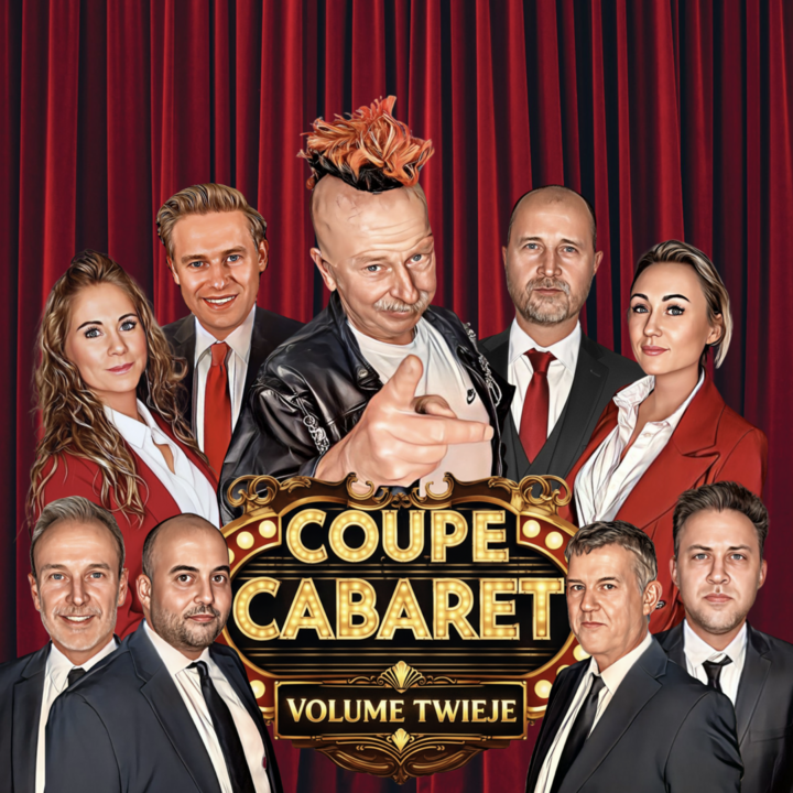 Coupe Cabaret - Volume Twieje met Dirk Lajoie, Caressa De Vogelaere, Sam Lajoie, Marino Lomme, Amber Verleyen, Francis Wildemeersch, Nikolaas Brennan, Danny Van Damme en Evert Timmerman