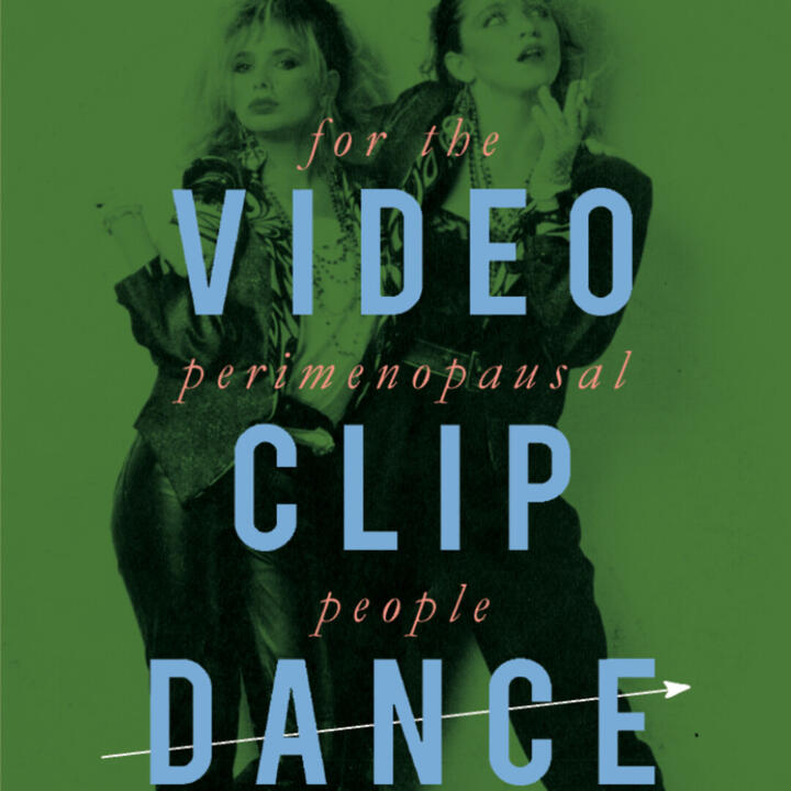 Videoclipdance for the perimenopausal people: Holiday