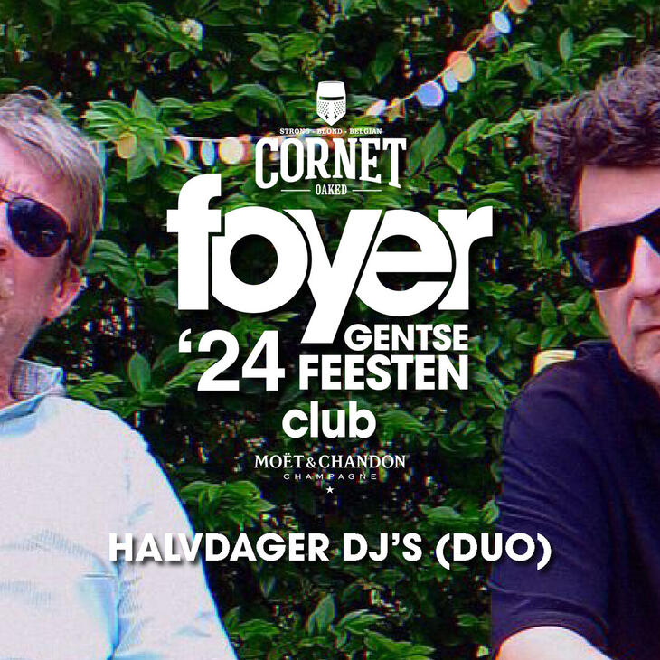 Club Foyer op 21 juli: DJ's Halvdagger